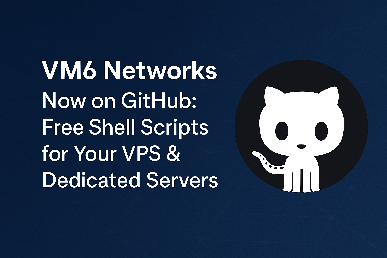 VM6 VPS Network scrips Github