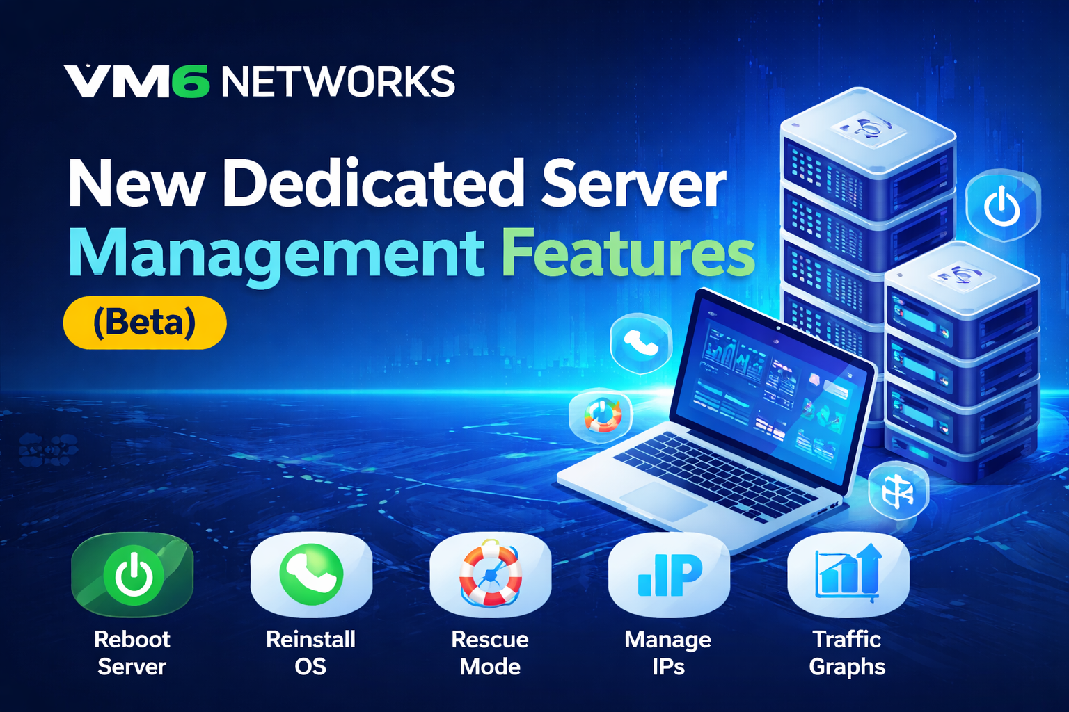 New Dedicated Server Management Features Now Available (Beta) - VM6 ...