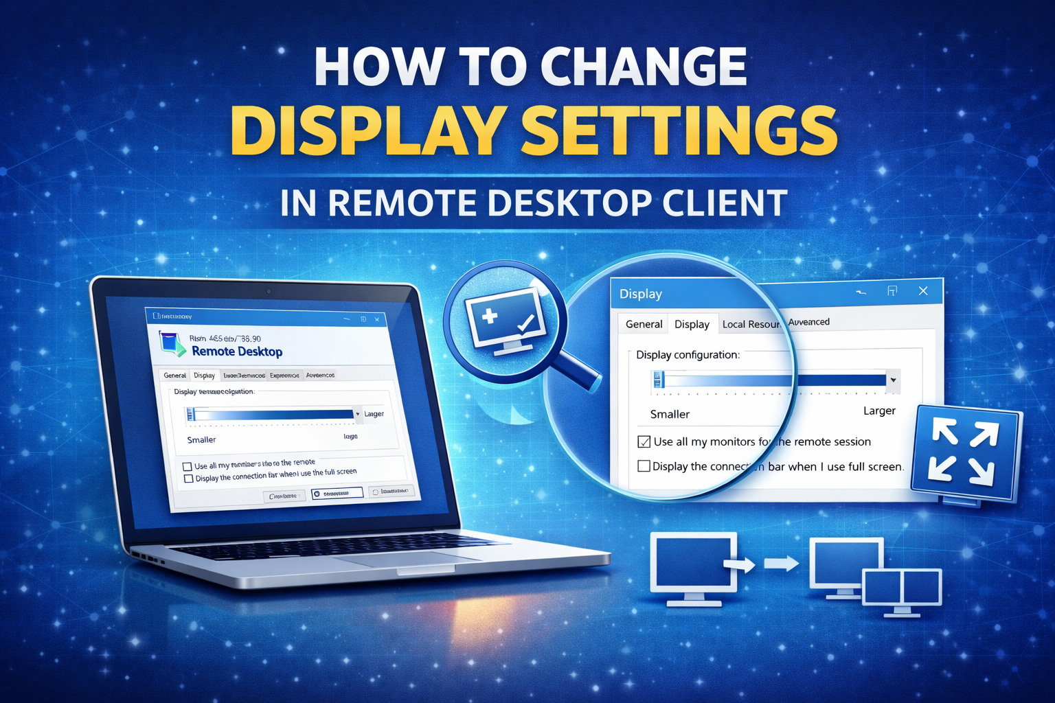 How to Change Display Settings in Remote Desktop Client (RDP)